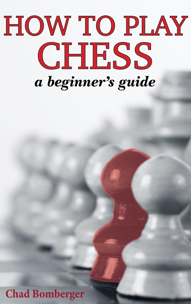 How To Play Chess Boekomslag van How To Play Chess