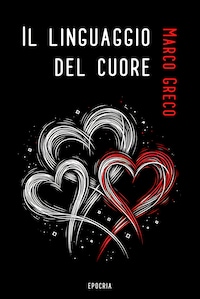 Il linguaggio del cuore