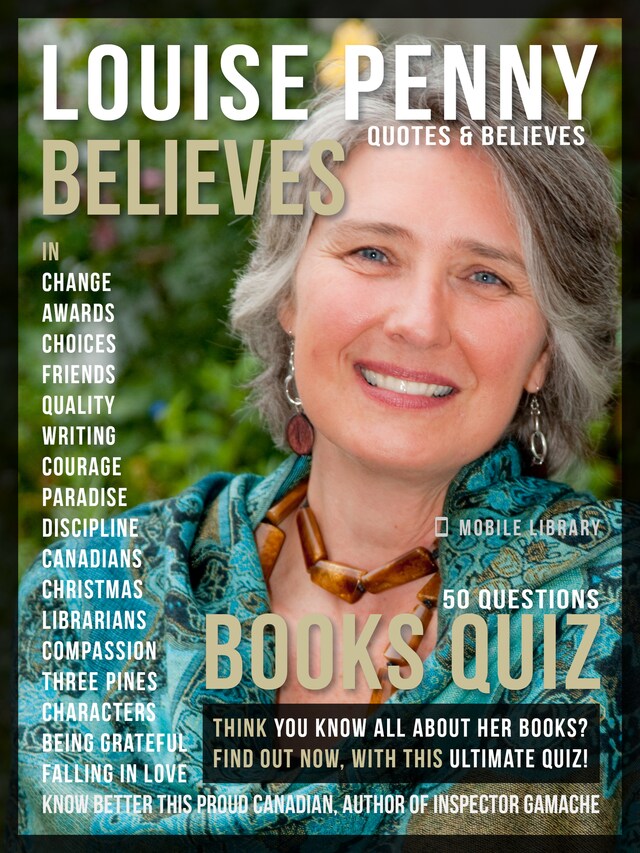 Book cover for Louise Penny Quotes and Believes and Books Quiz