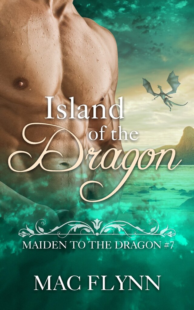 Book cover for Island of the Dragon: Maiden to the Dragon, Book 7 (Dragon Shifter Romance)