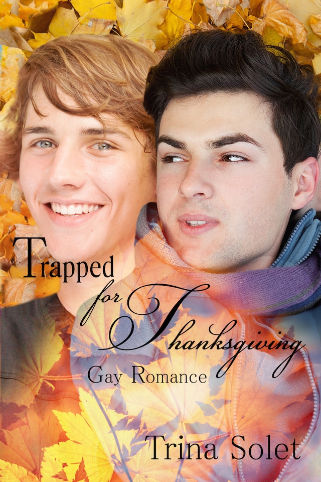 Okładka książki dla Trapped for Thanksgiving (Gay Romance)