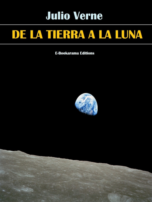 Book cover for De la Tierra a la Luna