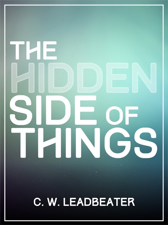 Kirjankansi teokselle The Hidden Side Of Things