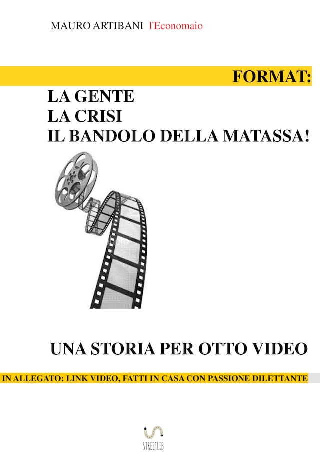 Book cover for Format: La Gente, la crisi e il bandolo della matassa