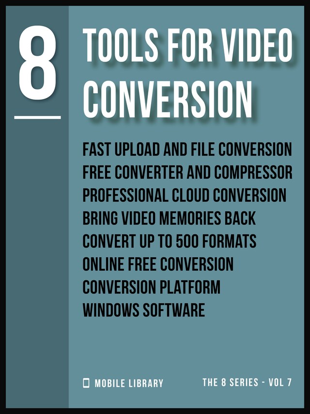 Tools For Video Conversion 8