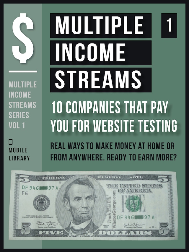 Book cover for Multiple Income Streams (1) - 10 Companies That Pay You For Website Testing