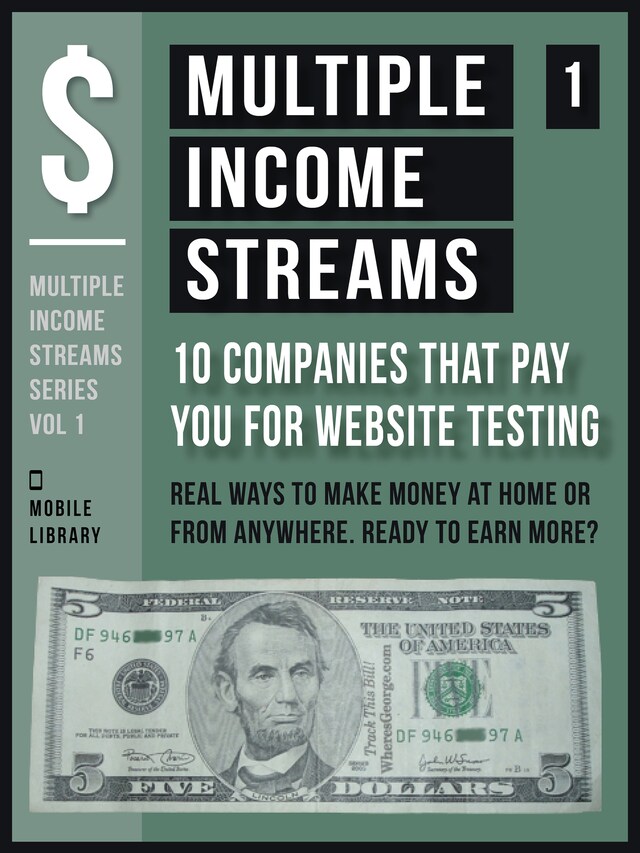 Book cover for Multiple Income Streams (1) - 10 Companies That Pay You For Website Testing