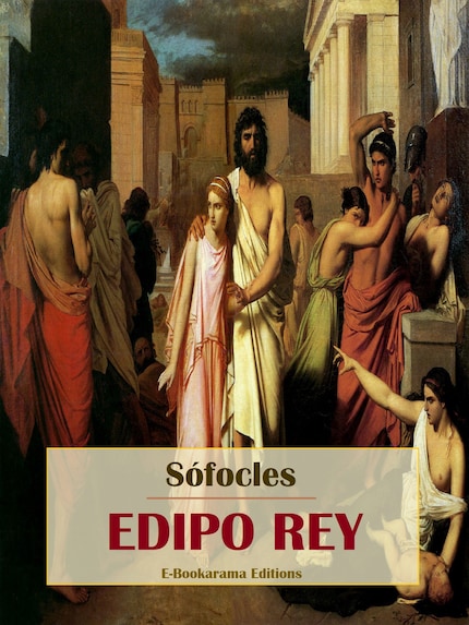 Seminario Elegante ensalada Edipo rey - Sófocles - E-book - BookBeat