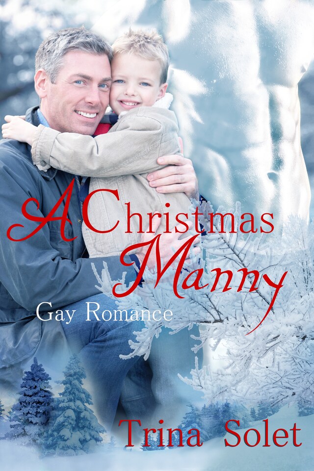 Kirjankansi teokselle A Christmas Manny: Gay Romance