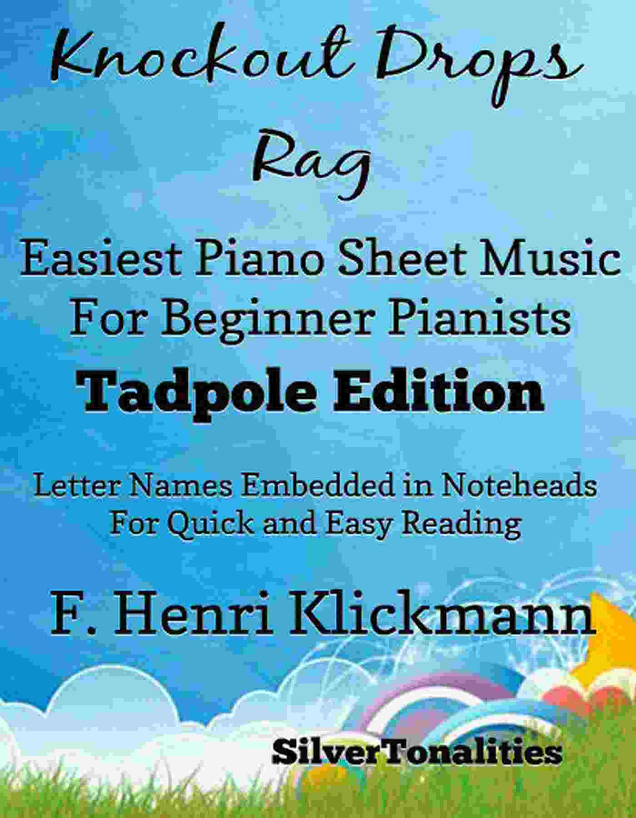 Knockout Drops Rag Easiest Piano Sheet Music for Beginner Pianists Tadpole Edition ilmaiseksi