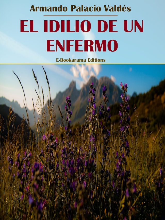 Okładka książki dla El idilio de un enfermo