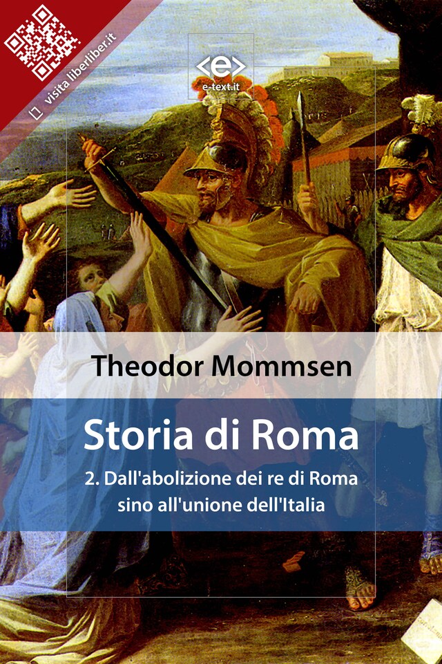 Couverture de livre pour Storia di Roma. Vol. 2: Dall'abolizione dei re di Roma sino all'unione dell'Italia