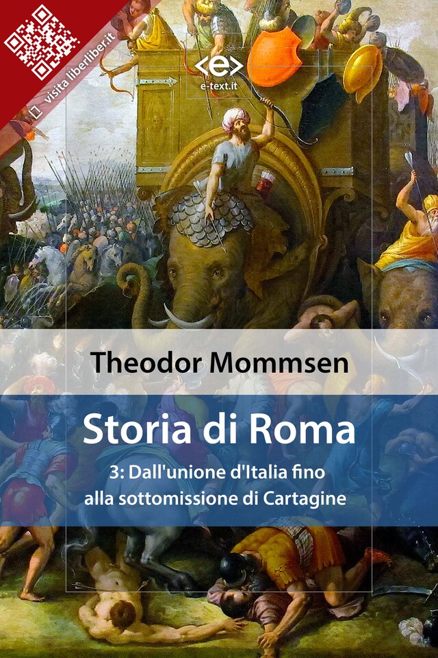 Book cover for Storia di Roma. Vol. 3: Dall'unione d'Italia fino alla sottomissione di Cartagine