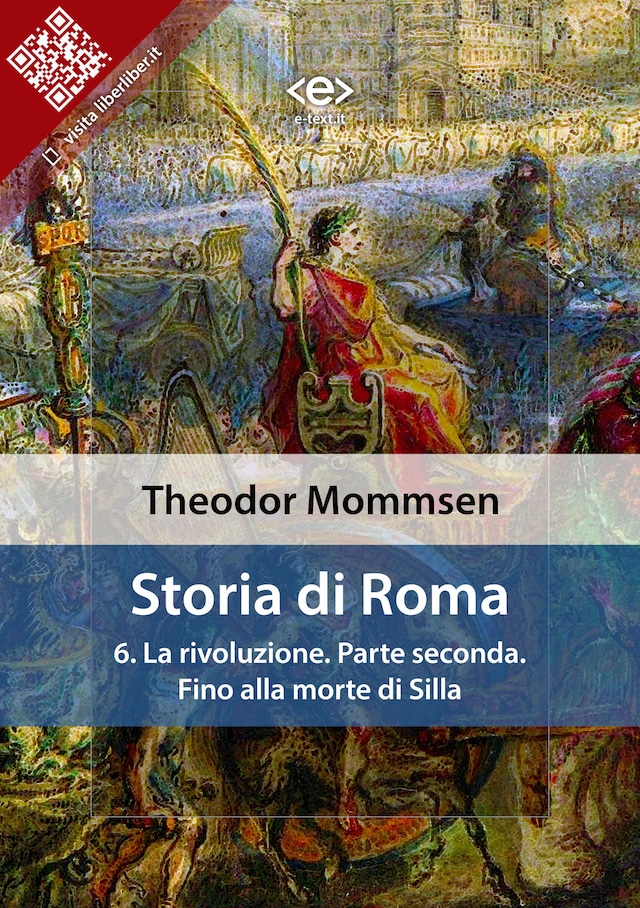 Book cover for Storia di Roma. Vol. 6: La rivoluzione. Parte seconda: Fino alla morte di Silla