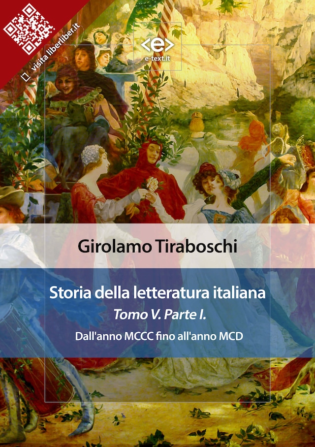 Storia della letteratura italiana del cav. Abate Girolamo Tiraboschi – Tomo 5. – Parte 1