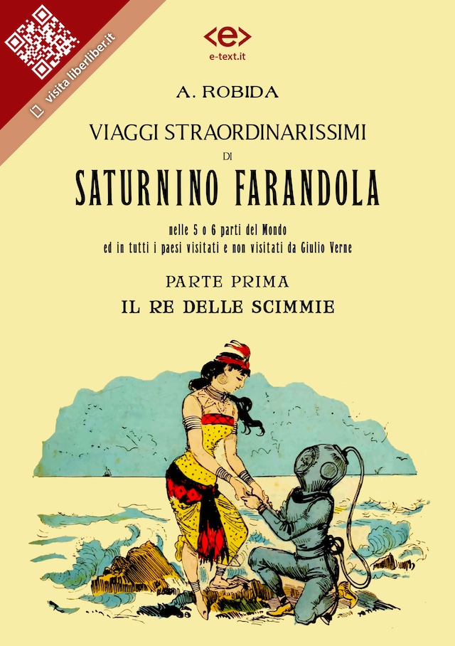 Viaggi straordinarissimi di Saturnino Farandola. Parte prima. Il re delle scimmie.