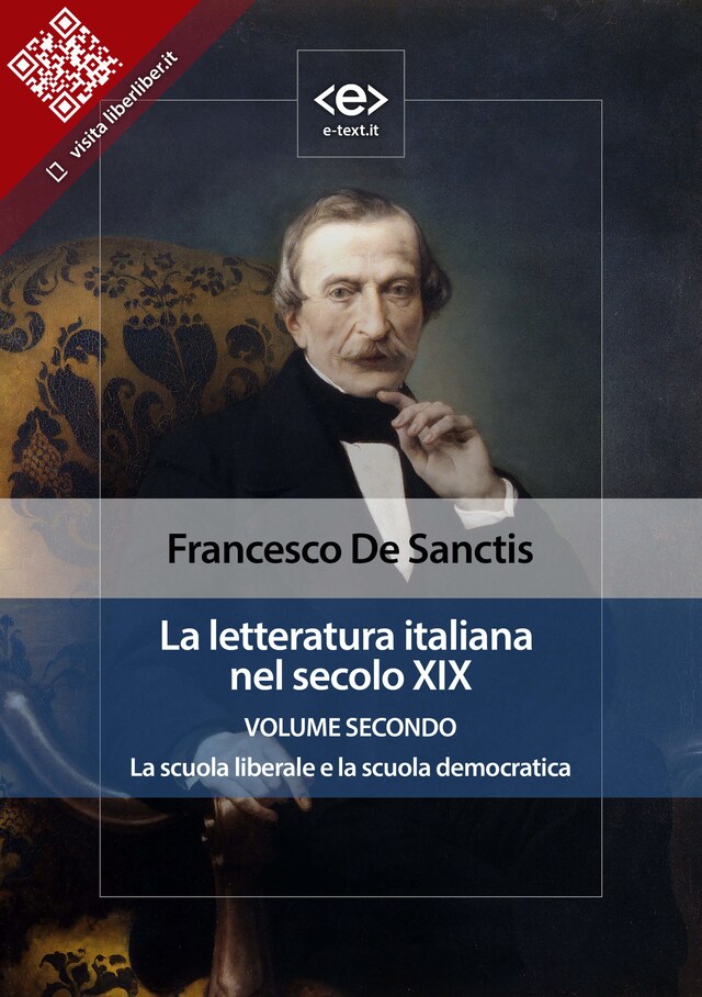 Kirjankansi teokselle La letteratura italiana nel secolo XIX. Volume secondo. La scuola liberale e la scuola democratica.