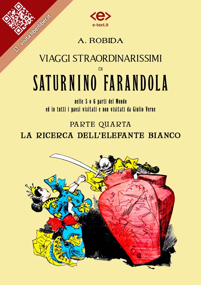 Bokomslag för Viaggi straordinarissimi di Saturnino Farandola. Parte quarta. La ricerca dell'elefante bianco