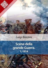 Scene della grande Guerra. 1, 1914