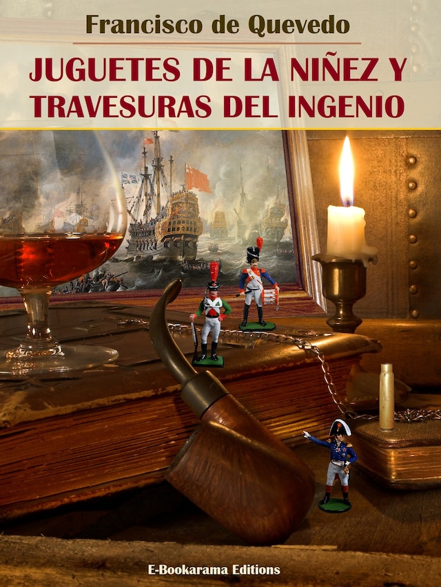 Book cover for Juguetes de la niñez y travesuras del ingenio