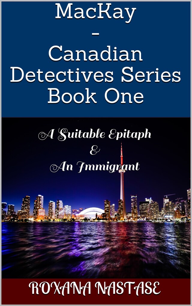 Kirjankansi teokselle MacKay - Canadian Detectives Series Book One