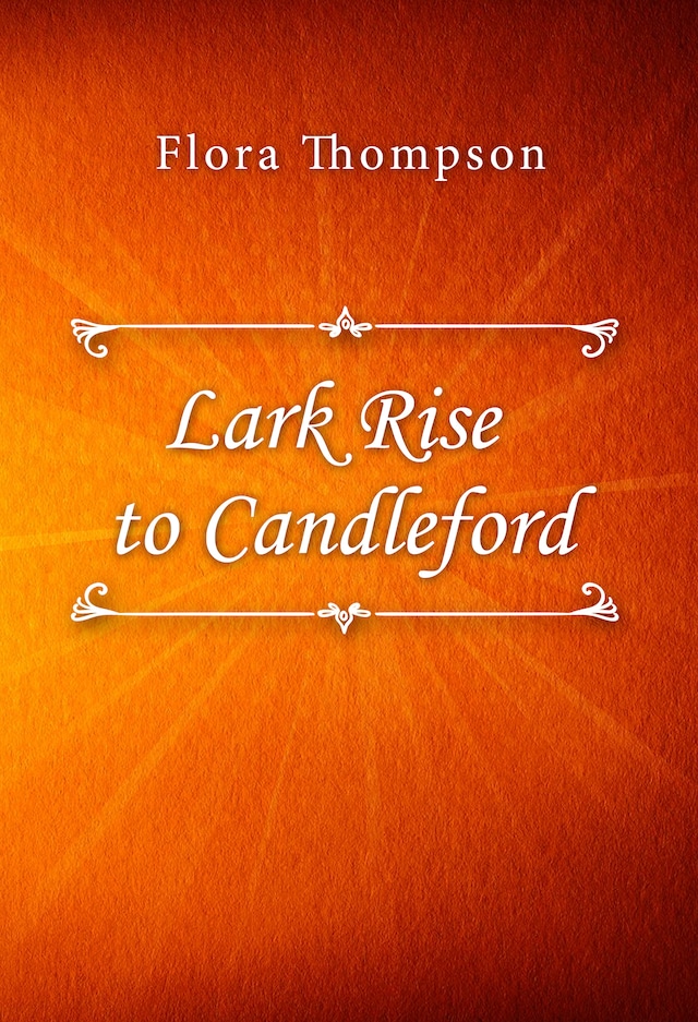 Bokomslag för Lark Rise to Candleford