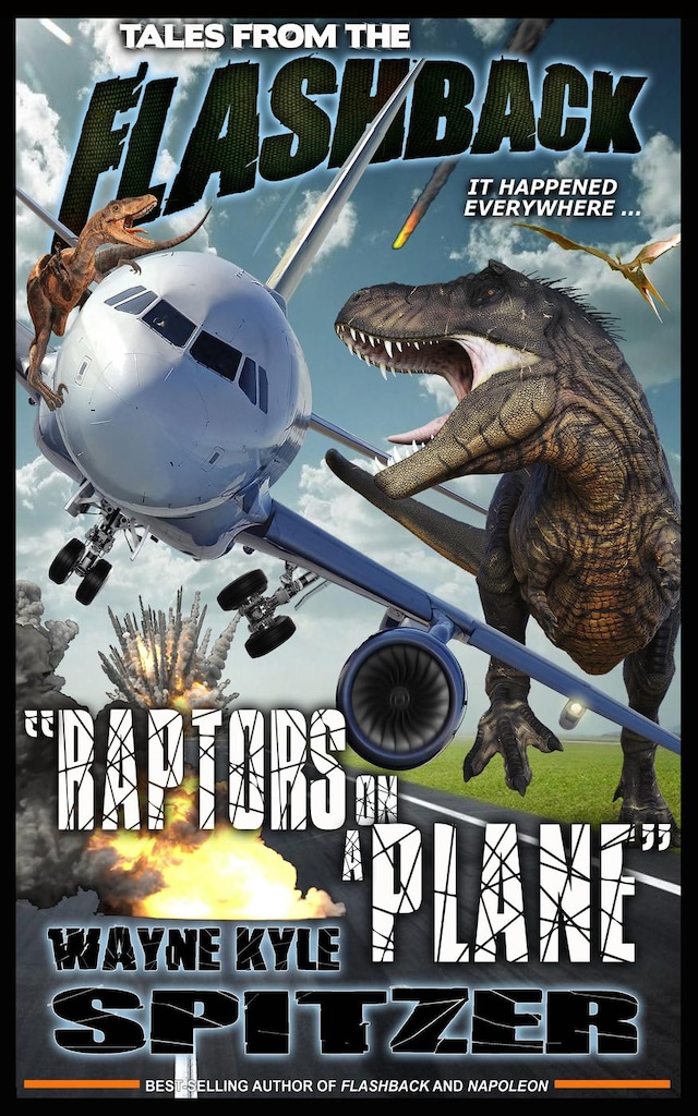 Book cover for Tales from the Flashback: "Raptors on a Plane"