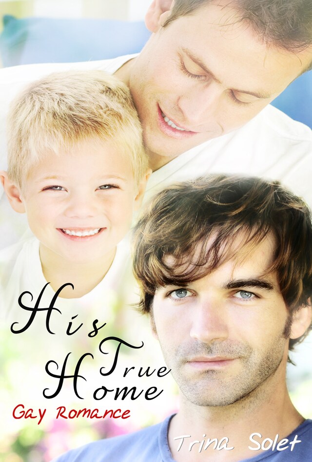 Book cover for His True Home (Gay Romance)