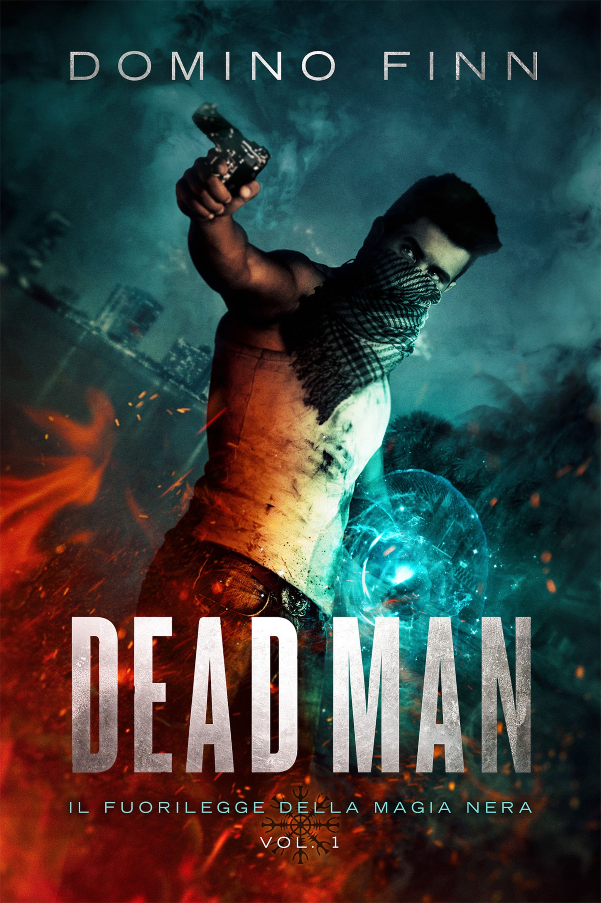 Dead Man – Il Fuorilegge della Magia Nera Vol. I ilmaiseksi