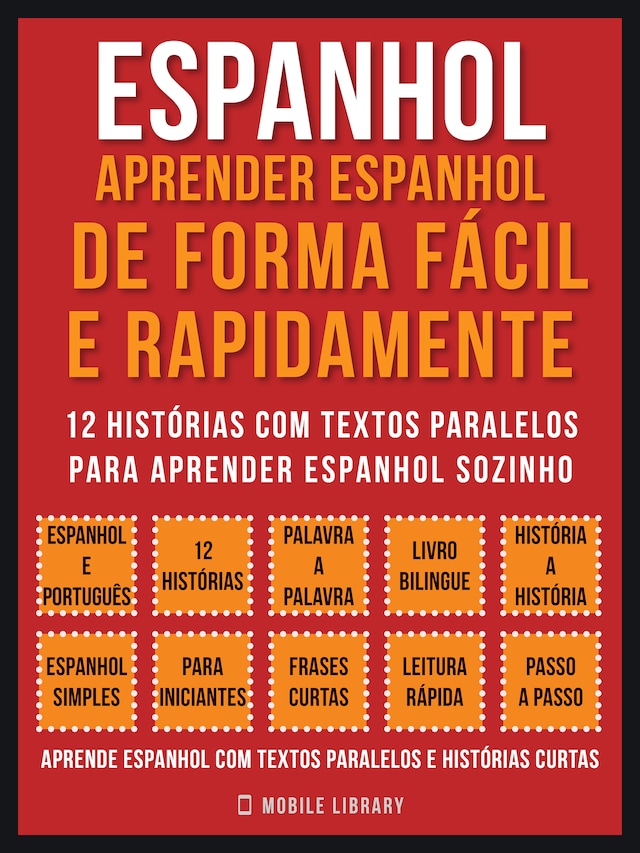 Espanhol - Aprender espanhol de forma fácil e rapidamente (Vol 1)