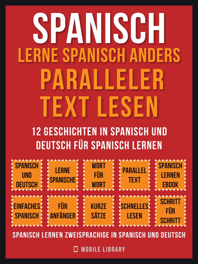 Buchcover für Spanisch - Lerne Spanisch Anders Paralleler Text Lesen (Vol 1)