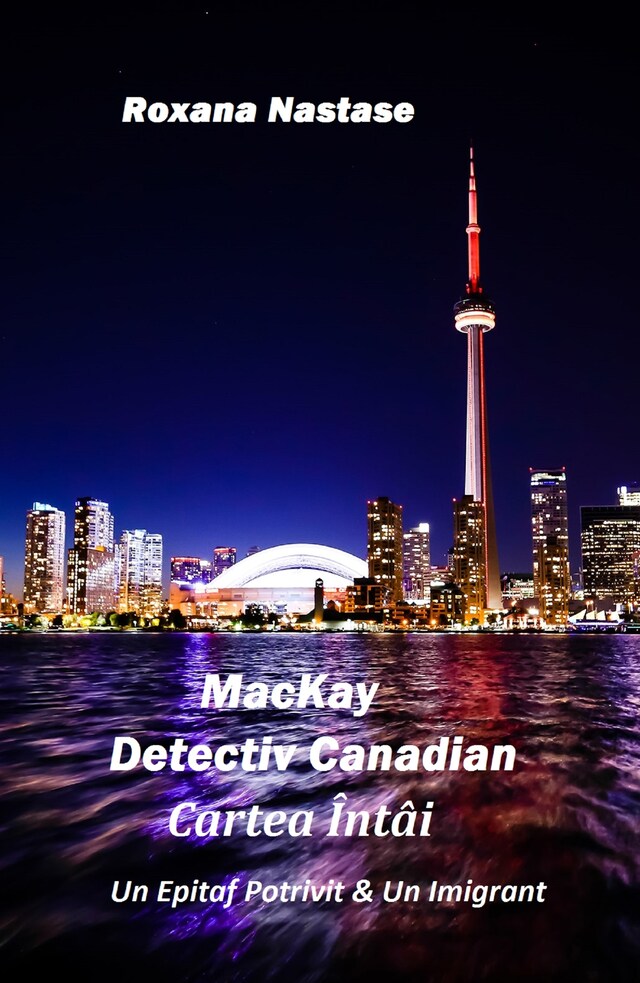 Bogomslag for MacKay - Detectiv Canadian Cartea Întâi