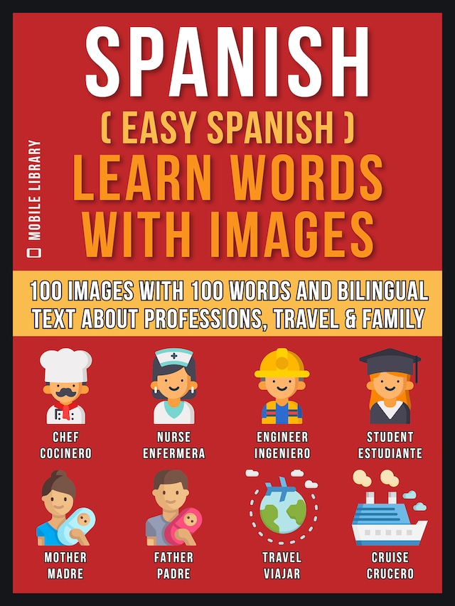 Spanish ( Easy Spanish ) Learn Words With Images (Vol 1)