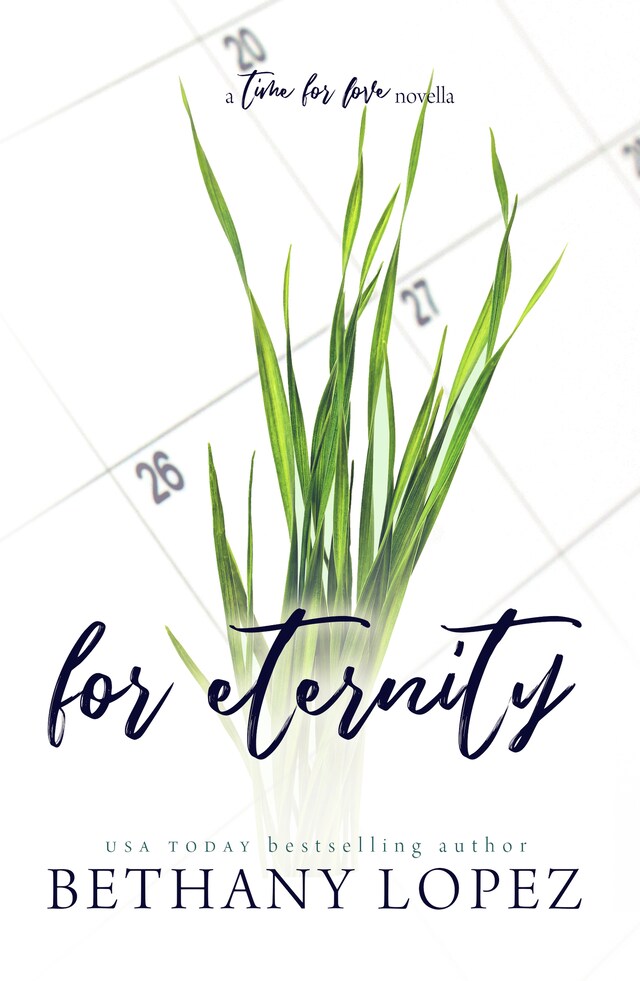 For Eternity: A Time for Love Series Novella
