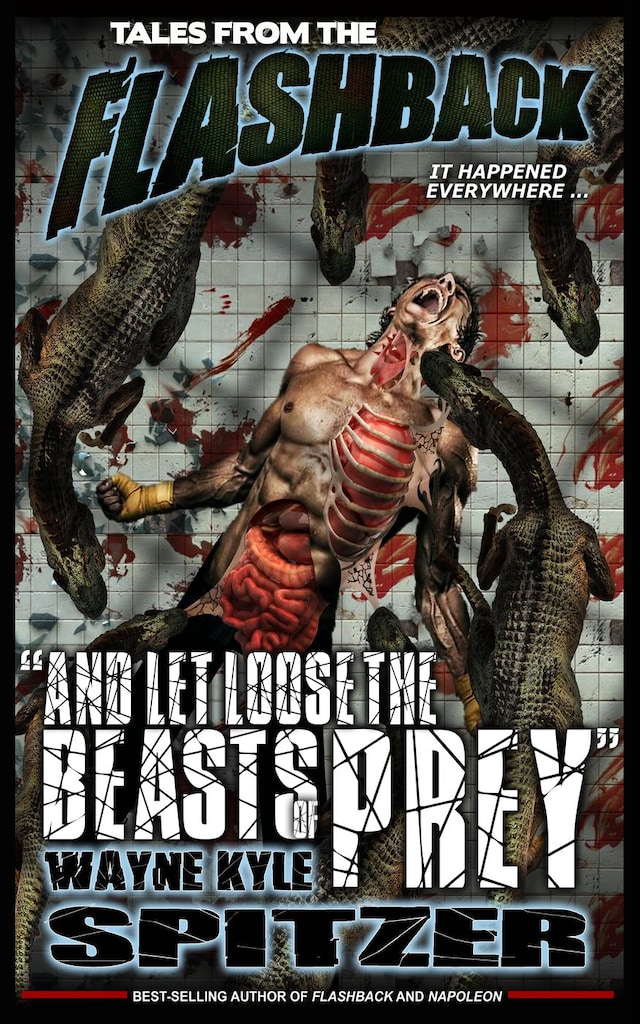 Book cover for Tales from the Flashback: "And Let Loose the Beasts of Prey"