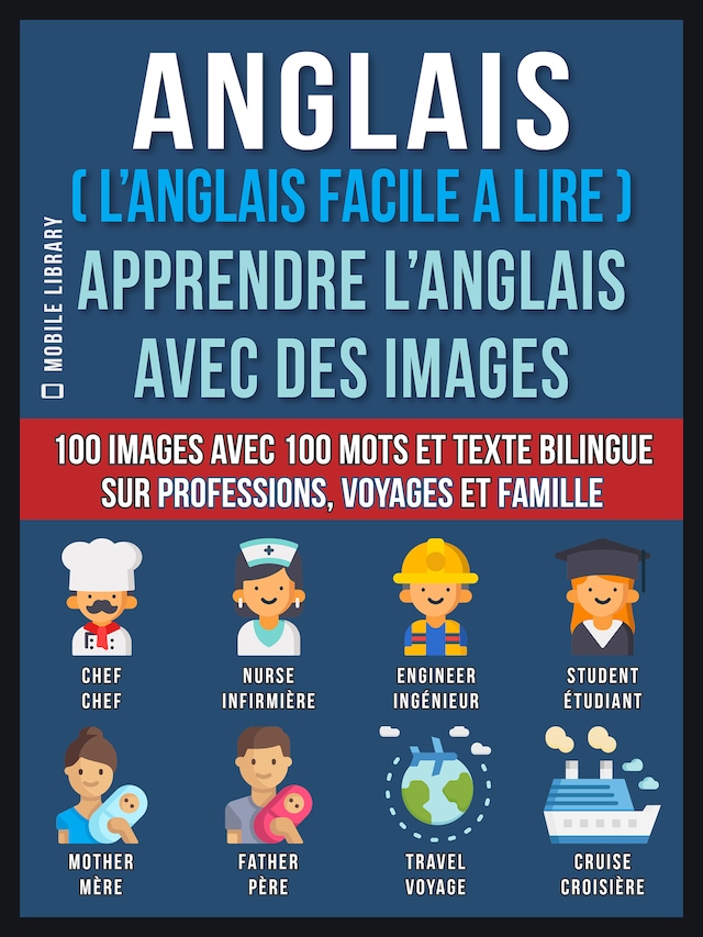 Book cover for Anglais ( L’Anglais facile a lire ) - Apprendre L’Anglais Avec Des Images (Vol 1)