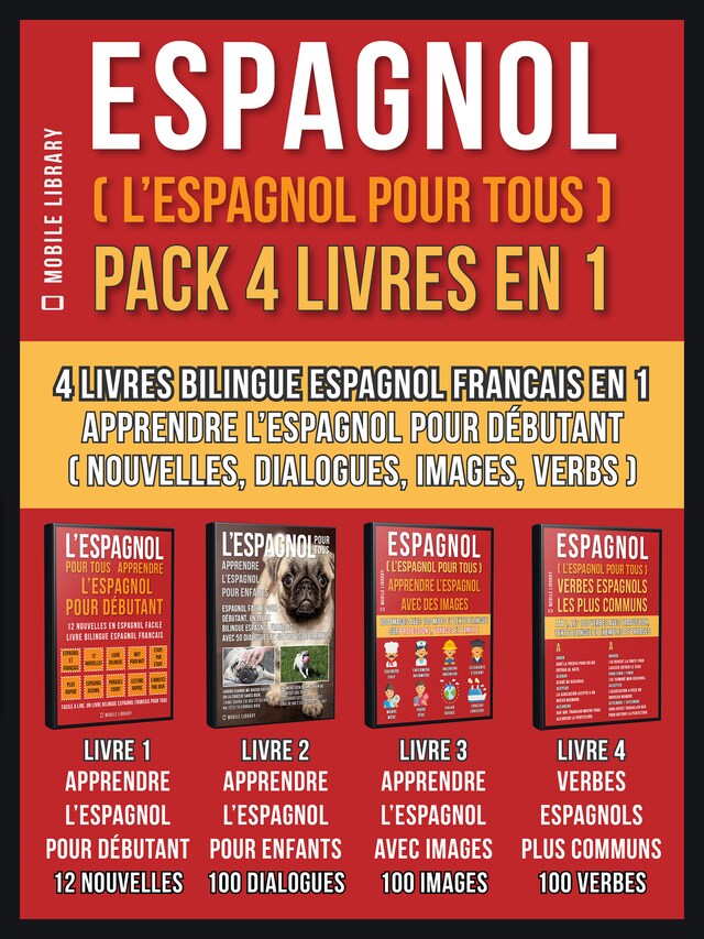 Espagnol ( L’Espagnol Pour Tous )  Pack 4 Livres En 1