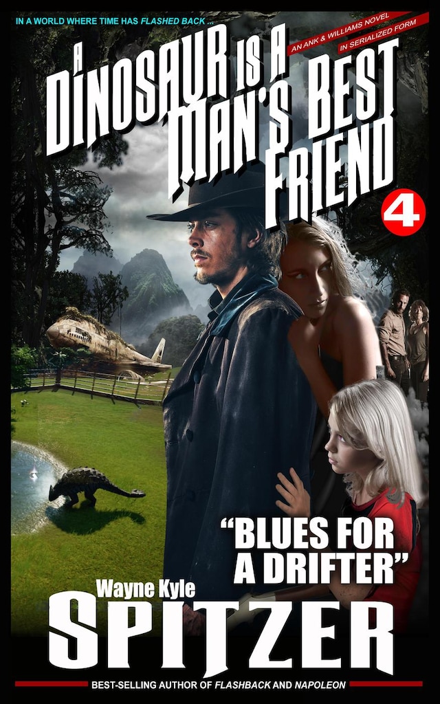 Book cover for A Dinosaur Is A Man's Best Friend 4: "Blues for a Drifter"