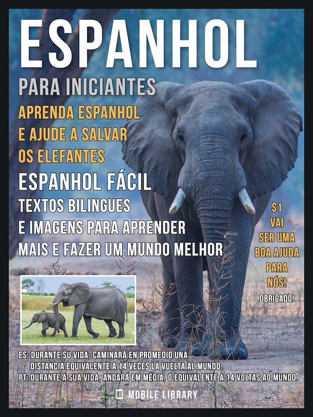 Espanhol para iniciantes - Aprenda Espanhol e Ajude a Salvar os Elefantes