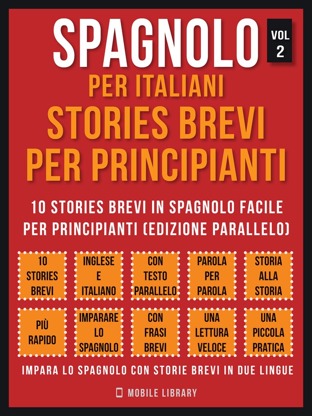 Bokomslag for Spagnolo Per Italiani, Stories Brevi Per Principianti (Vol 2)