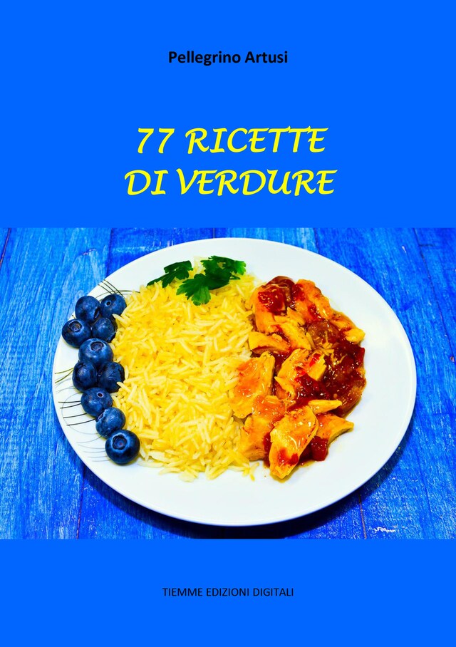 Copertina del libro per 77 Ricette di Verdure