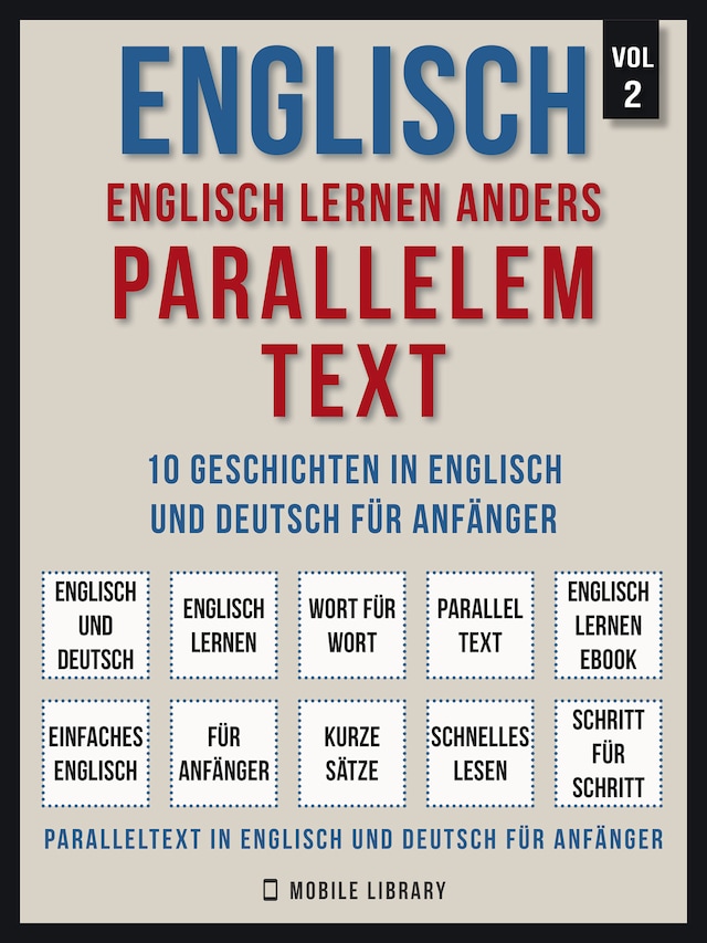 Book cover for Englisch - Englisch Lernen Anders Parallelem Text (Vol 2)