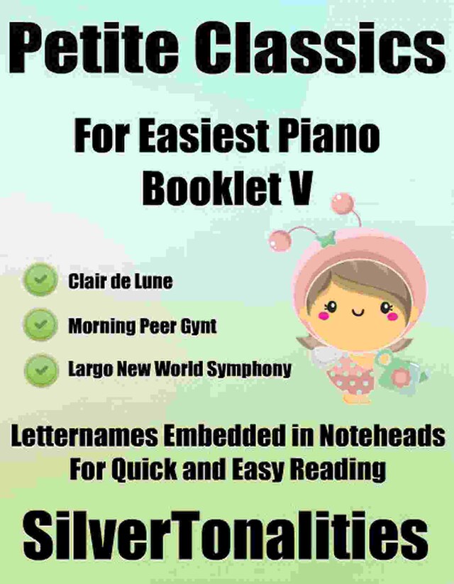 Petite Classics for Easiest Piano Booklet V