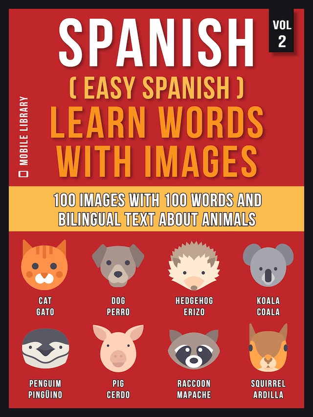 Couverture de livre pour Spanish ( Easy Spanish ) Learn Words With Images (Vol 2)