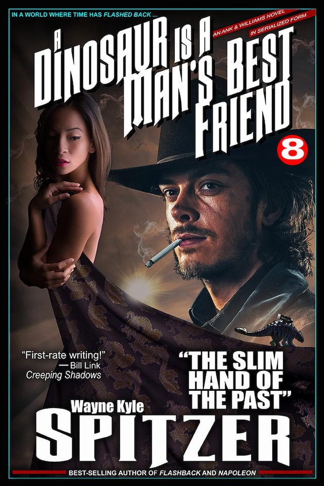 Book cover for A Dinosaur Is A Man's Best Friend 8: "The Slim Hand of the Past"
