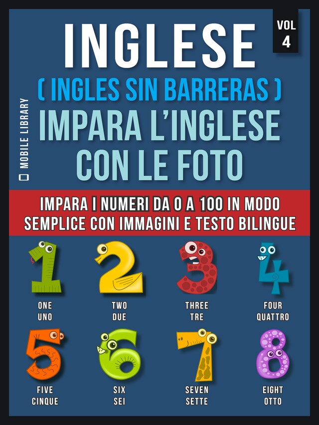 Bogomslag for Inglese ( Ingles Sin Barreras ) Impara L’Inglese Con Le Foto (Vol 4)