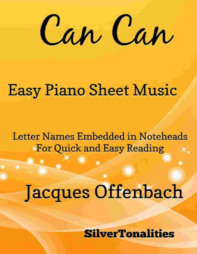 Can Can Easy Piano Sheet Music
