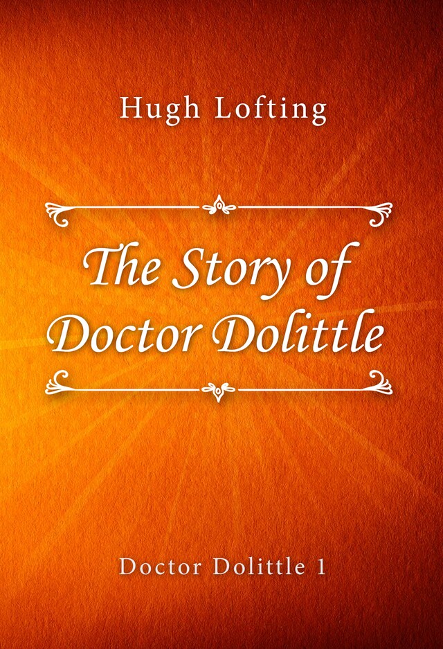 Kirjankansi teokselle The Story of Doctor Dolittle