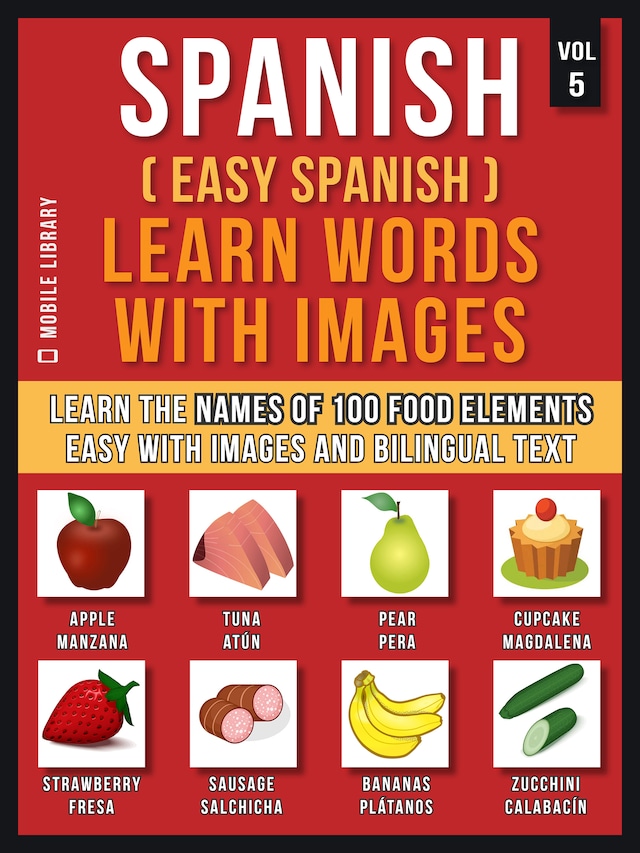 Book cover for Spanish ( Easy Spanish ) Learn Words With Images (Vol 5)