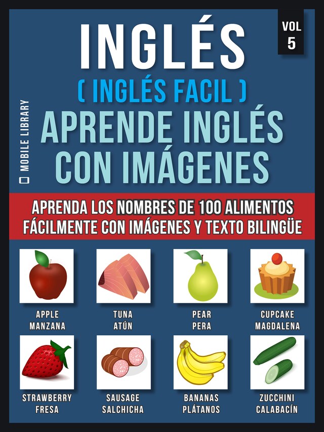 Kirjankansi teokselle Inglés ( Inglés Facil ) Aprende Inglés con Imágenes (Vol 5)